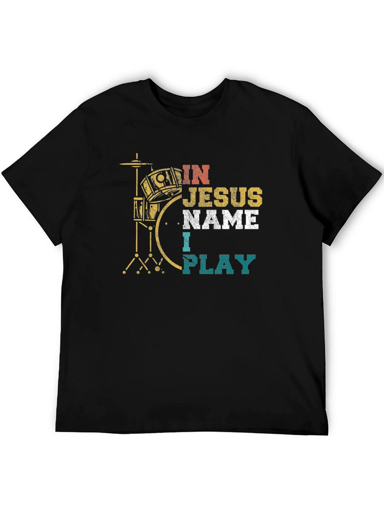 In Jesus Name I Play Drummer T-Shirt