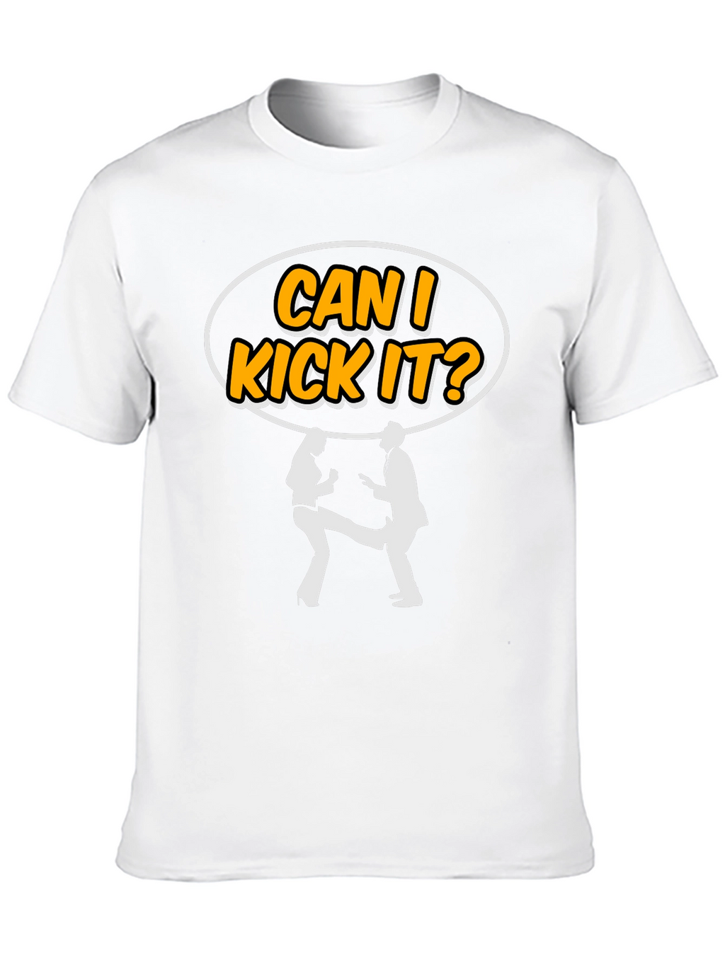 Can I Kick It T-Shirt