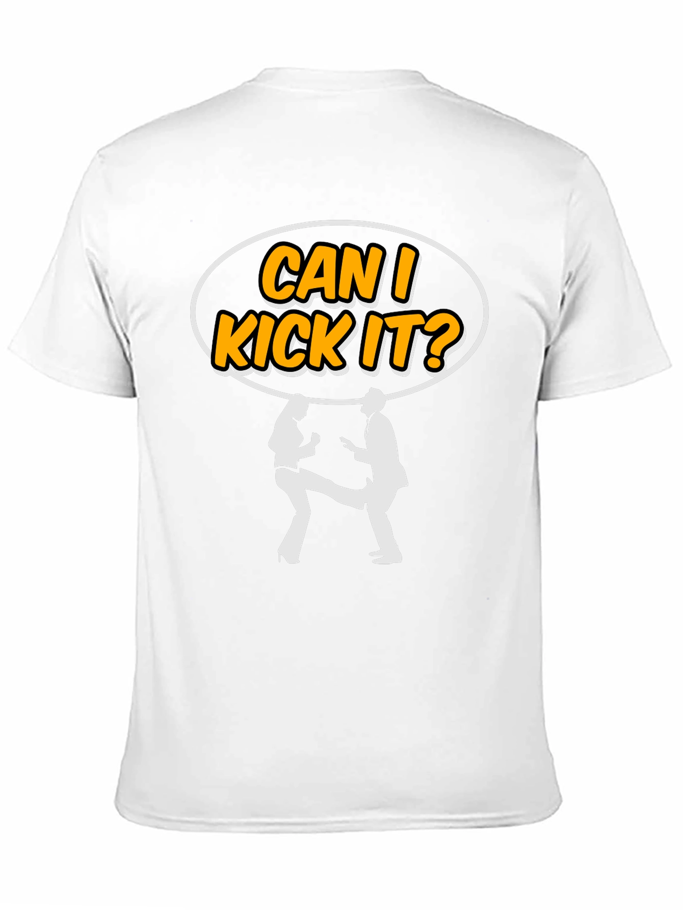 Can I Kick It T-Shirt