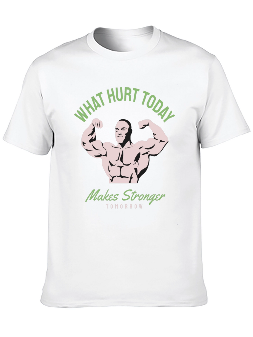 What Hurt Today Makes Stronger Black T-Shirt