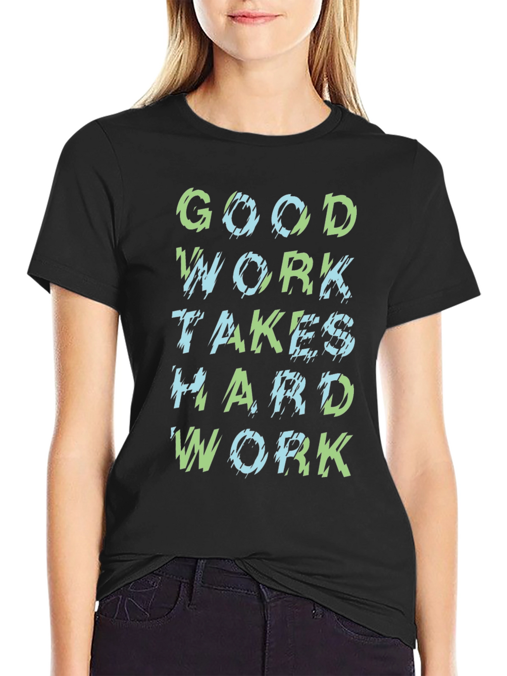 Good Work Hard Work Black Graphic T-Shirt