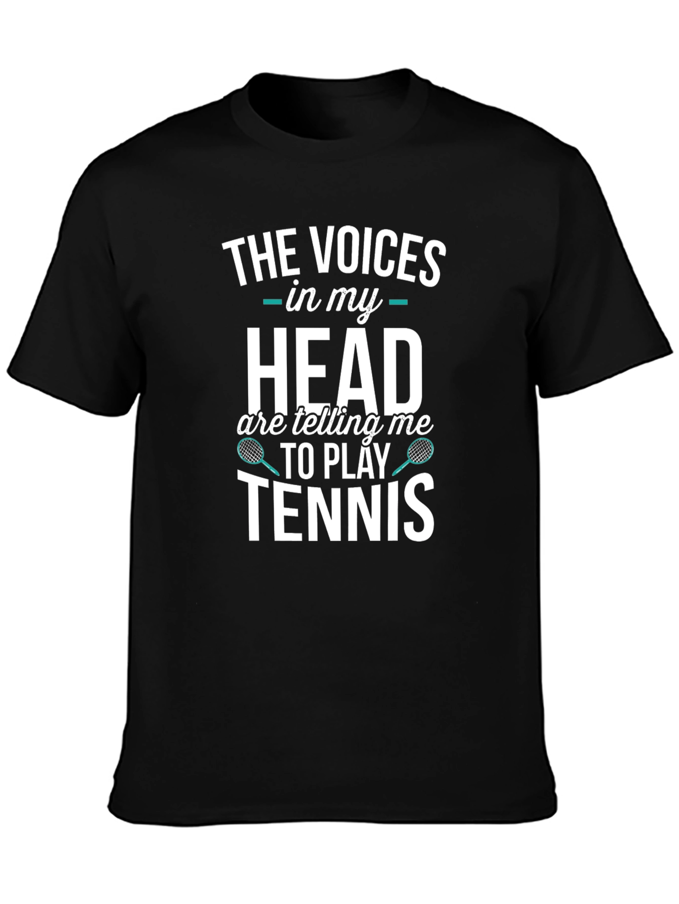 Tennis Player T-Shirt: Voices in My Head