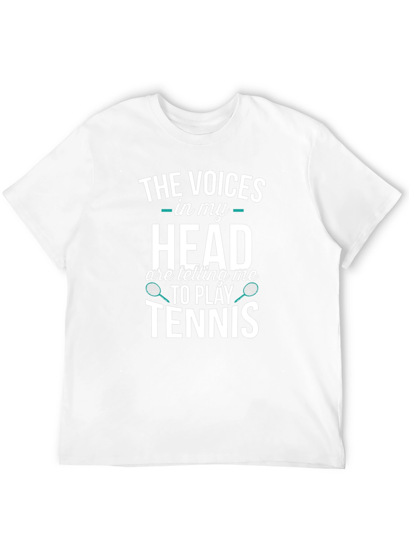 Tennis Player T-Shirt: Voices in My Head