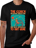 The Coach Always Tells Us T-Shirt