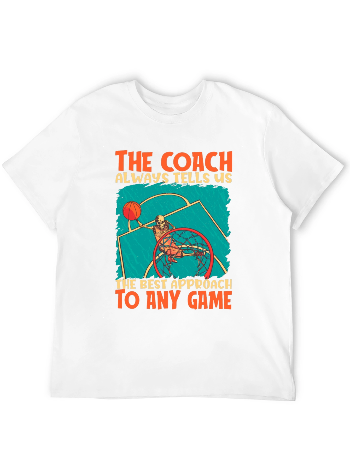 The Coach Always Tells Us T-Shirt