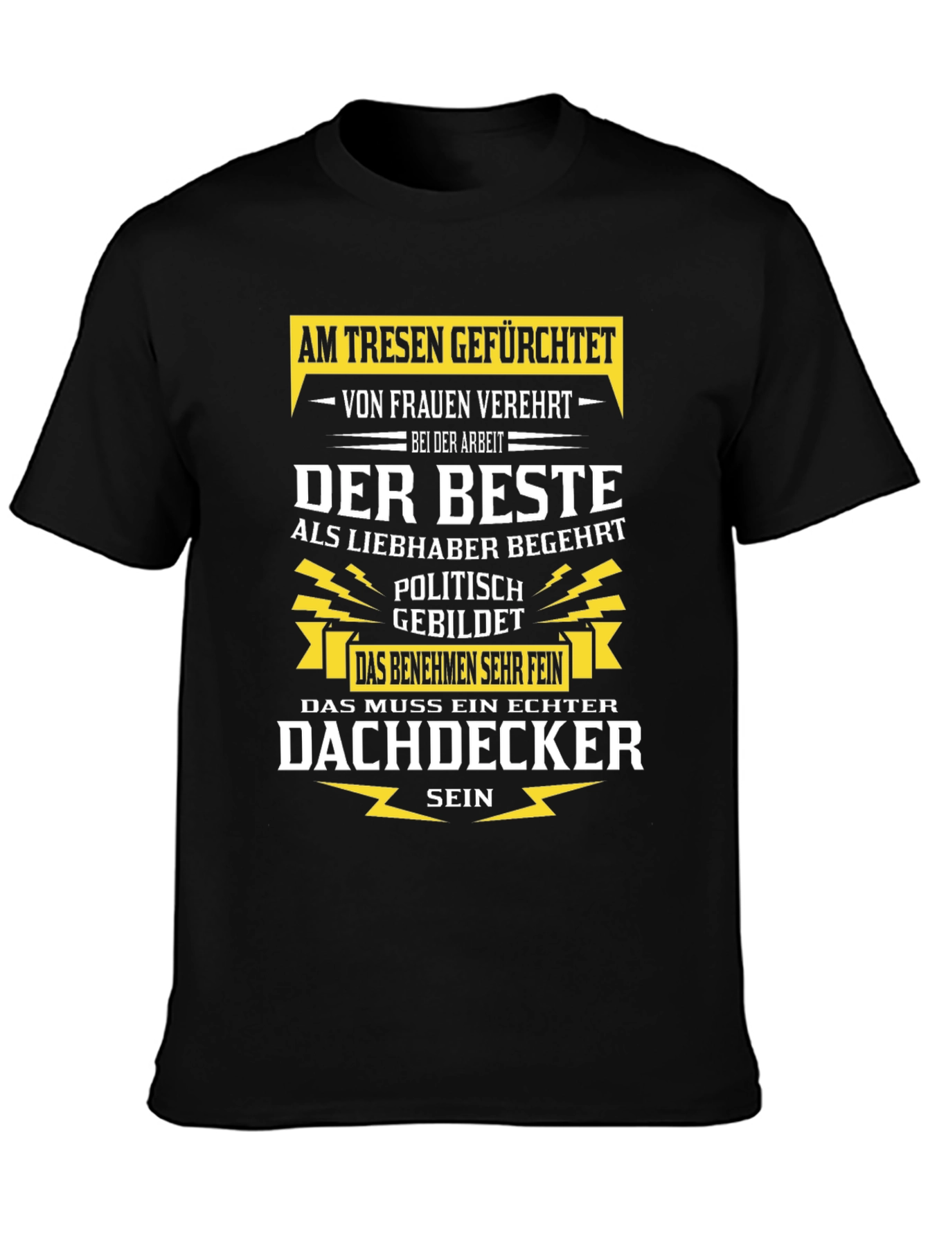 Humorous Roofer T-Shirt - Dachdecker