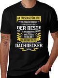 Humorous Roofer T-Shirt - Dachdecker