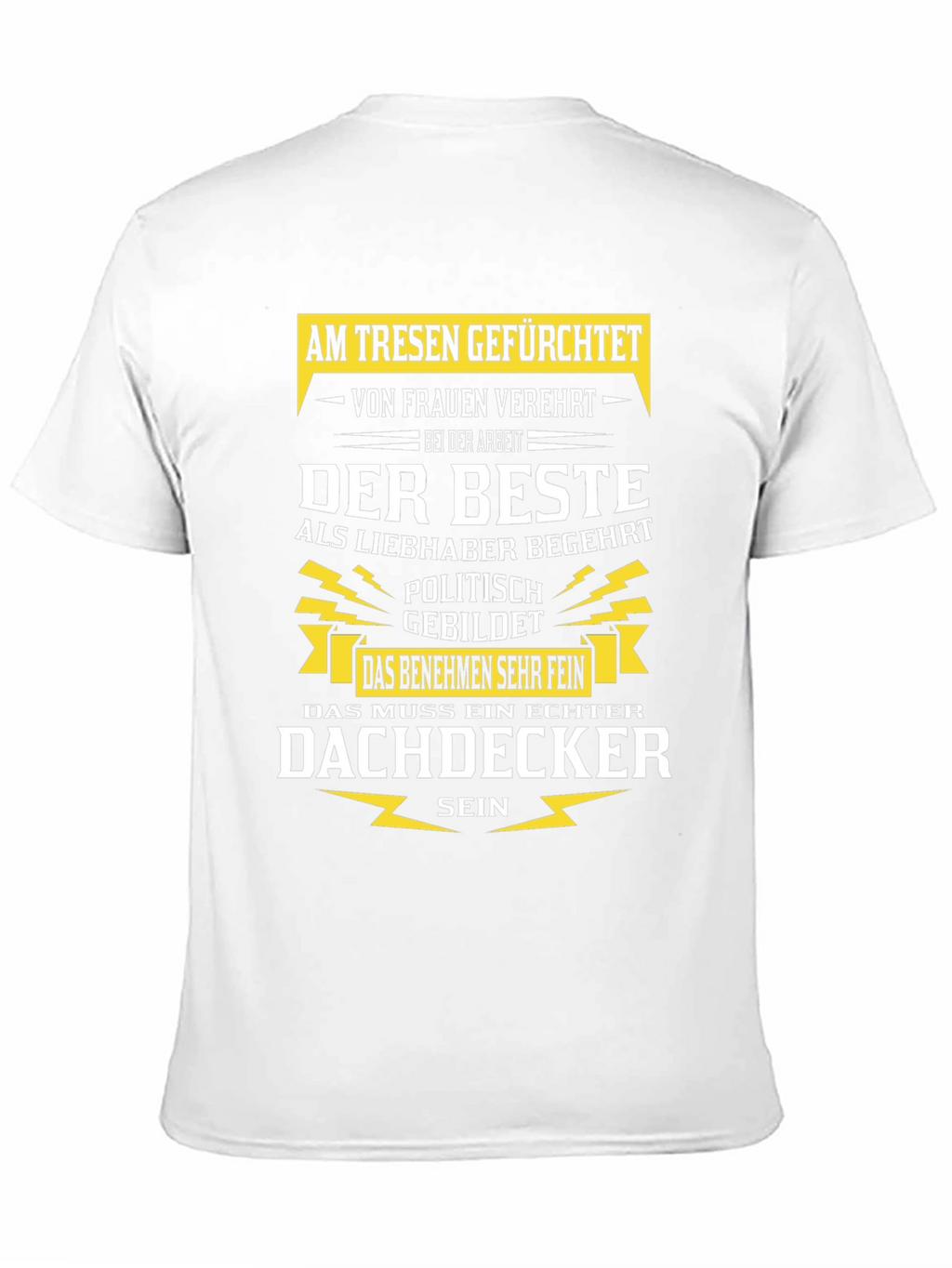 Humorous Roofer T-Shirt - Dachdecker