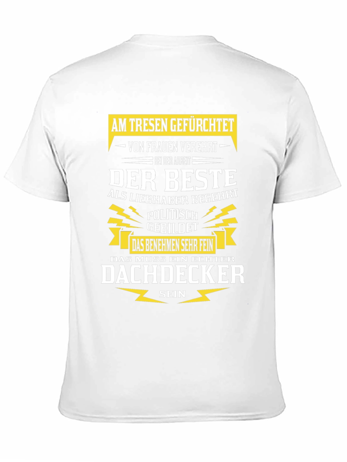 Humorous Roofer T-Shirt - Dachdecker