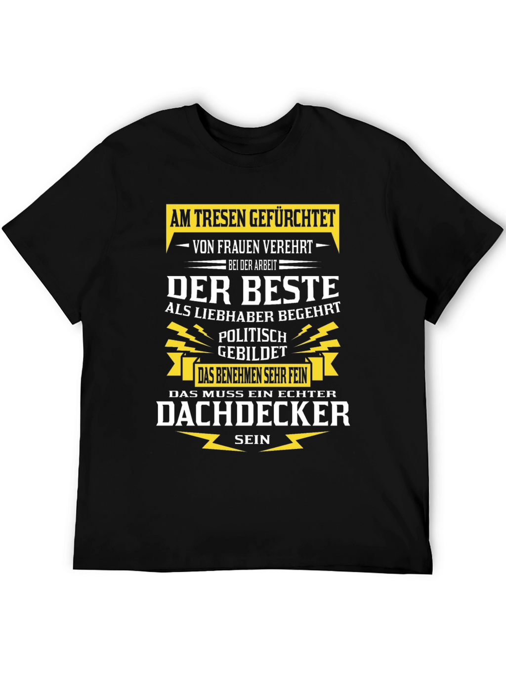 Humorous Roofer T-Shirt - Dachdecker