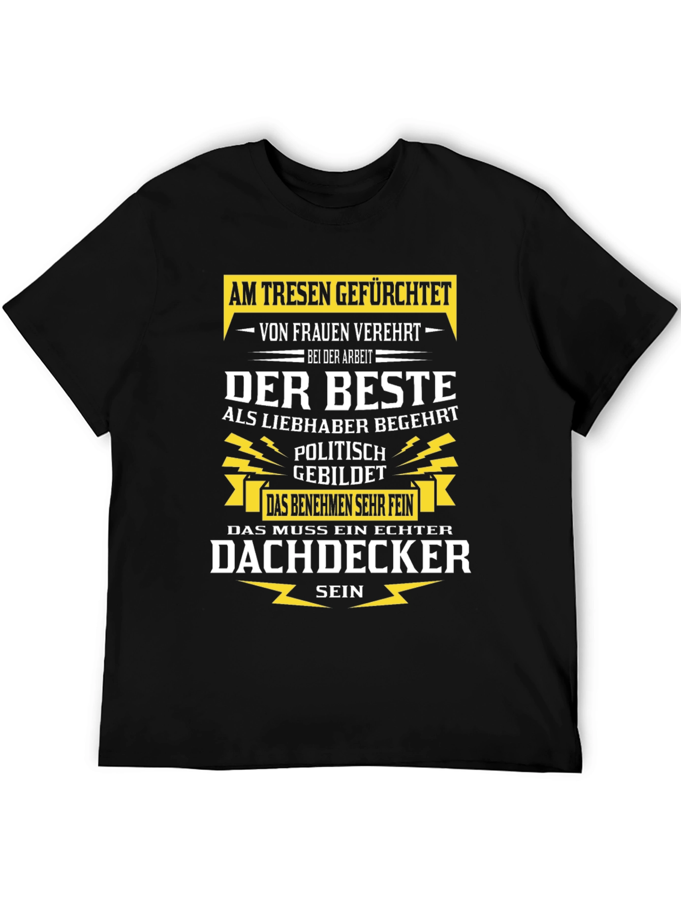 Humorous Roofer T-Shirt - Dachdecker