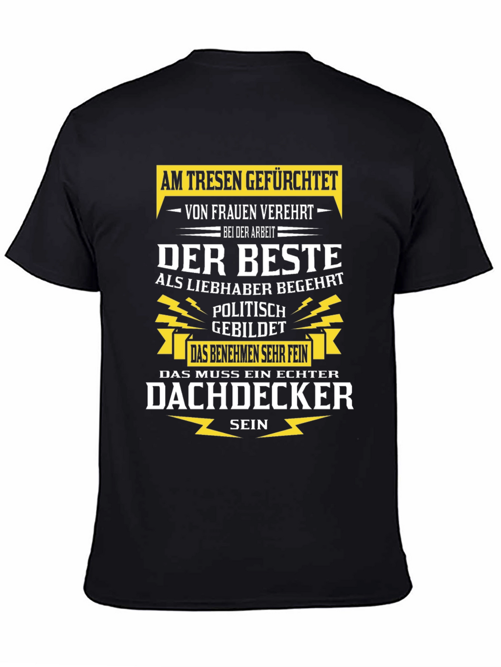 Humorous Roofer T-Shirt - Dachdecker