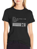 Annoy a Web Developer T-Shirt