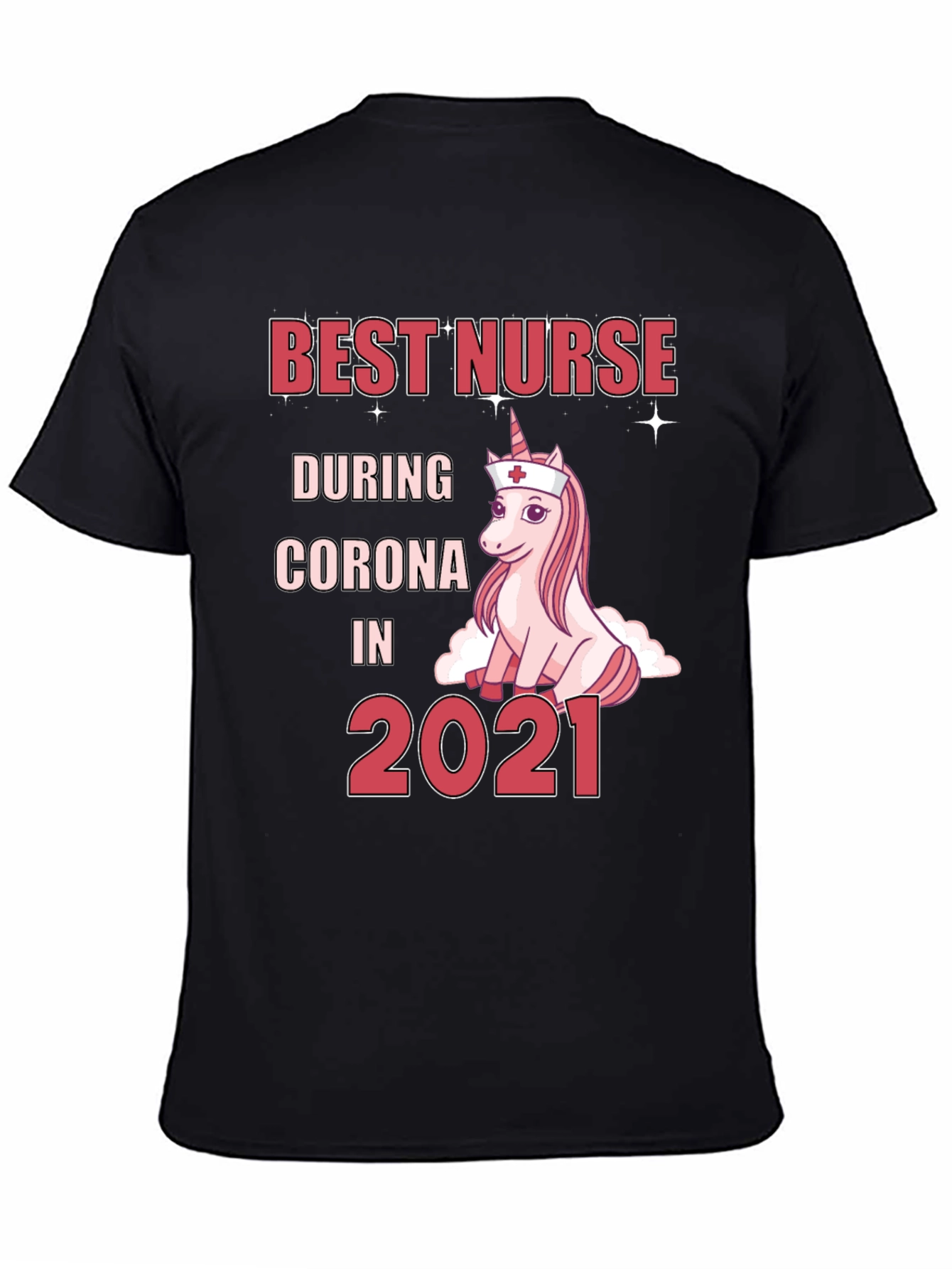 Best Nurse During Corona 2021 T-Shirt