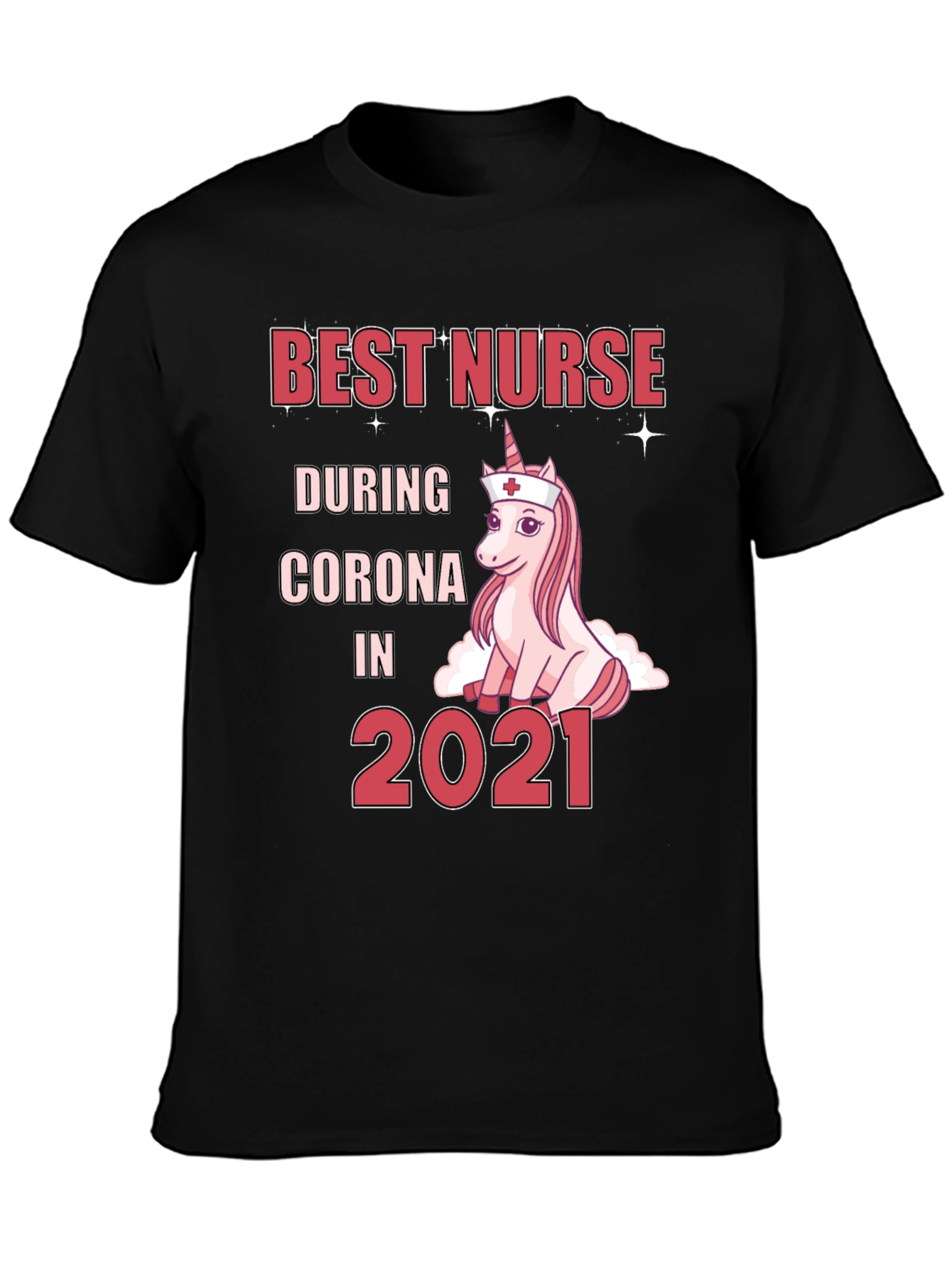 Best Nurse During Corona 2021 T-Shirt