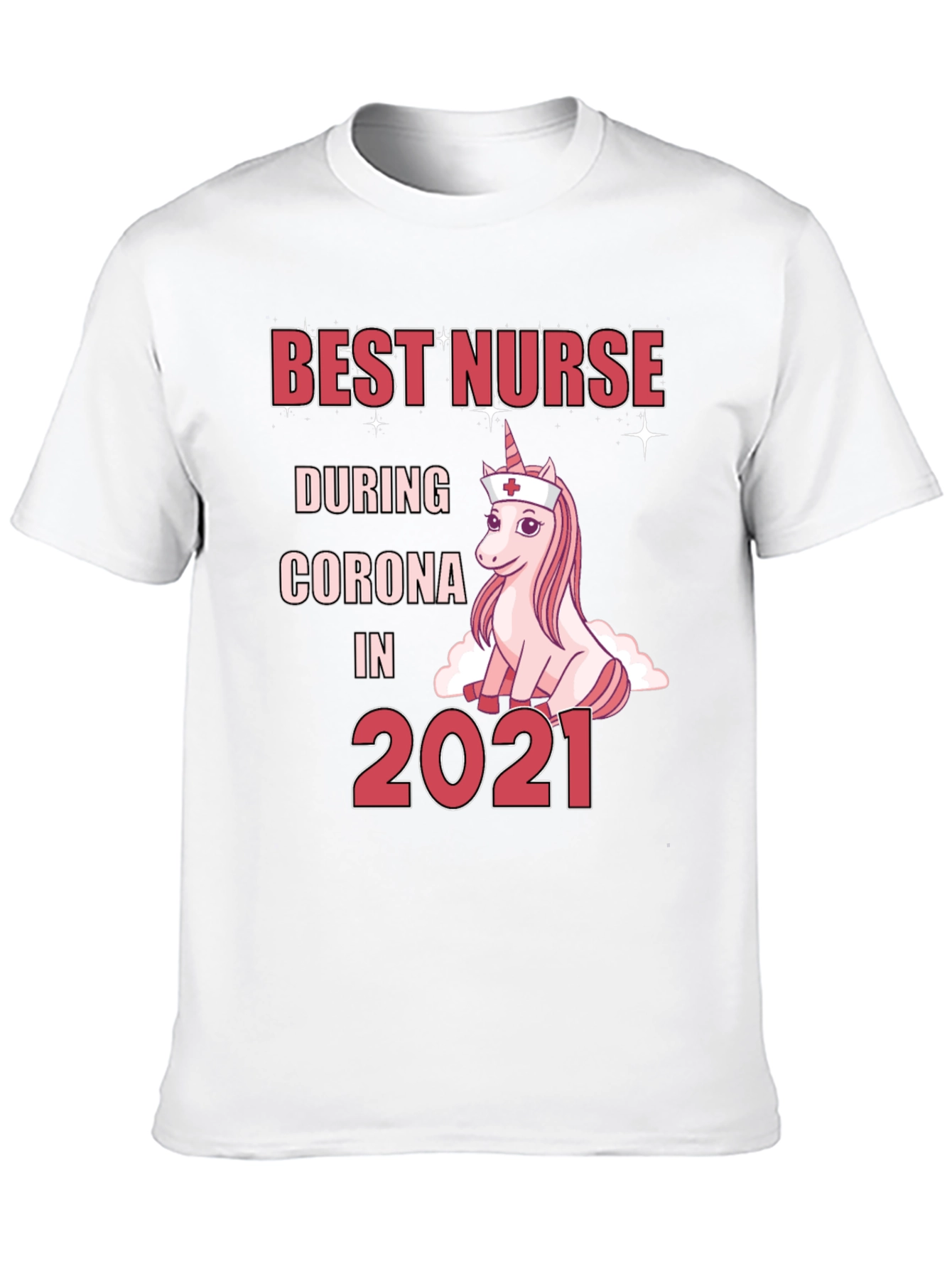 Best Nurse During Corona 2021 T-Shirt
