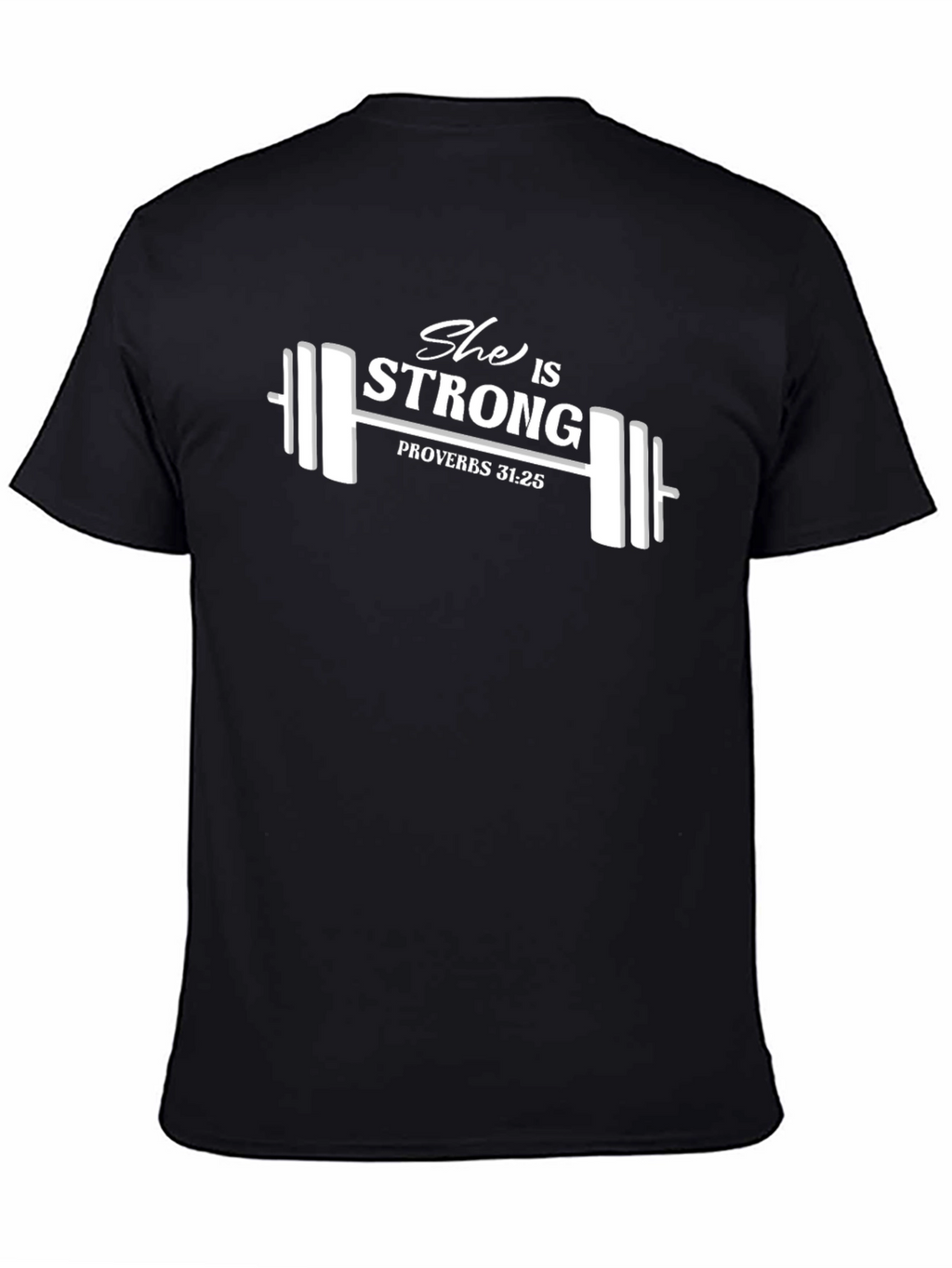 She is Strong Proverb T-Shirt