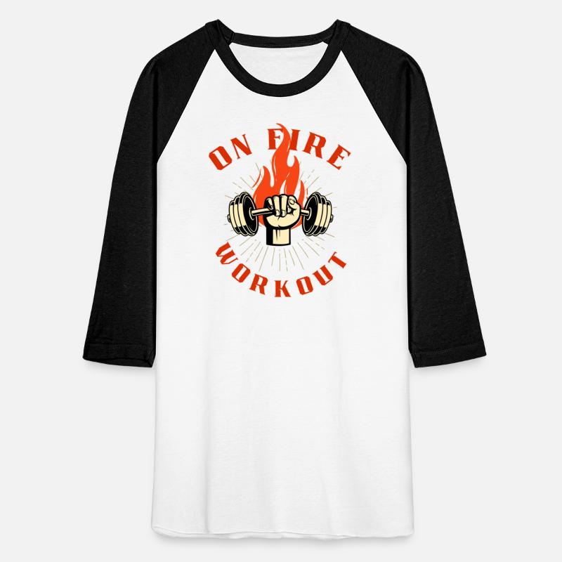 On Fire Workout Shirt – Burn Calories, Fuel Gains