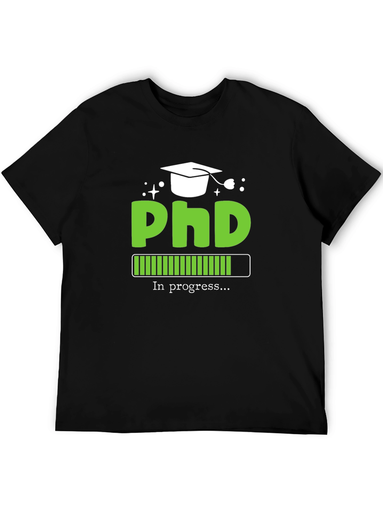 PhD In Progress Graphic Tee
