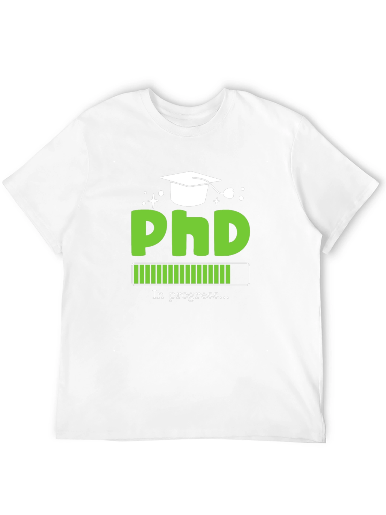 PhD In Progress Graphic Tee