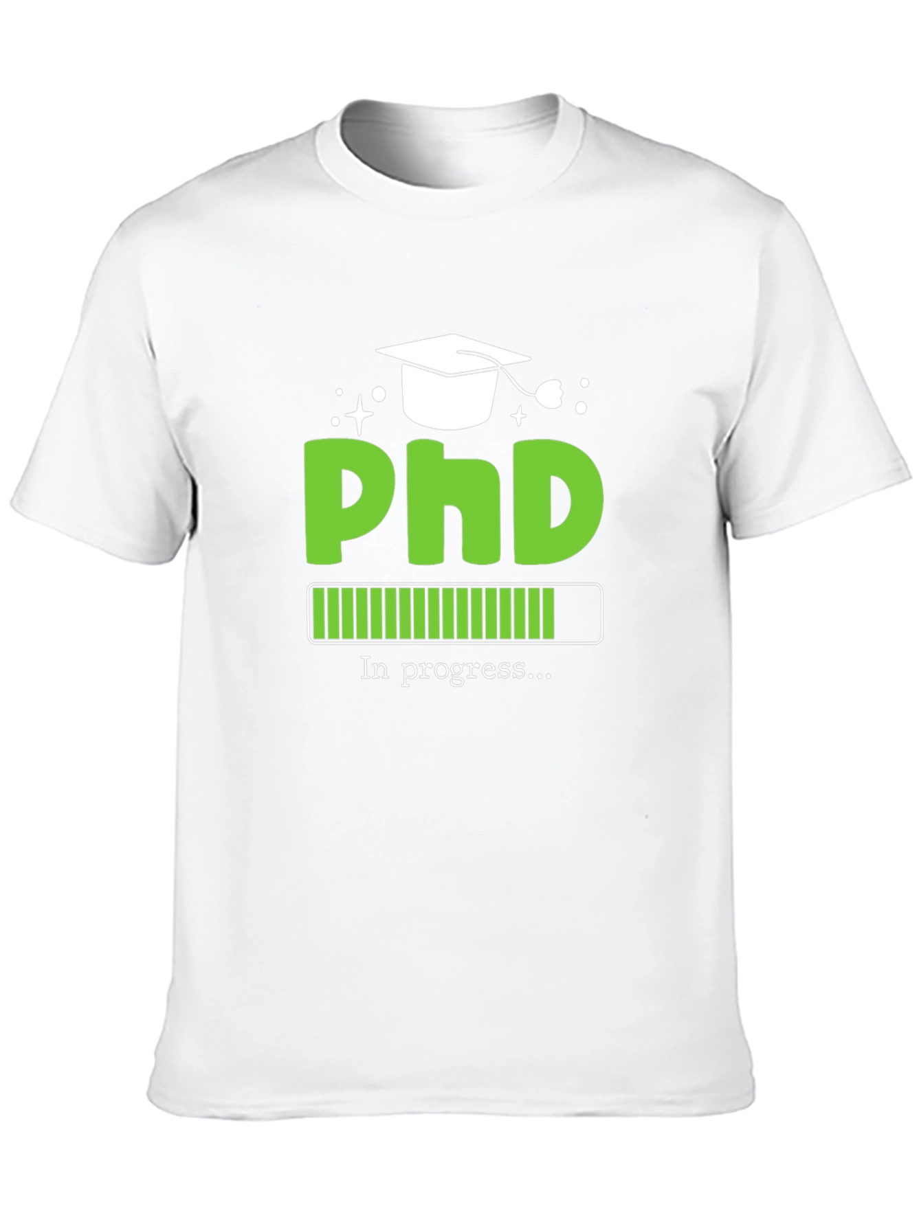PhD In Progress Graphic Tee
