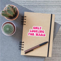 Only Looking For Ward Quote