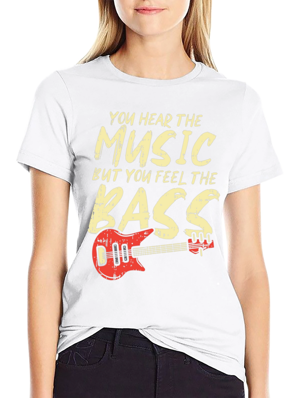 You Hear the Music Feel the Bass T-Shirt