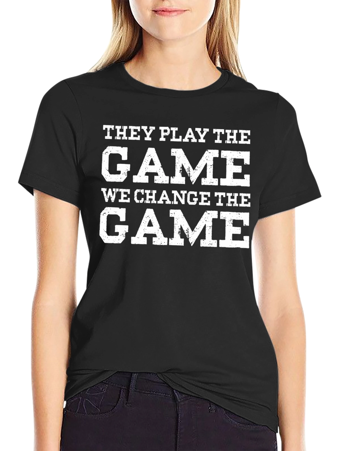 They Play The Game T-Shirt