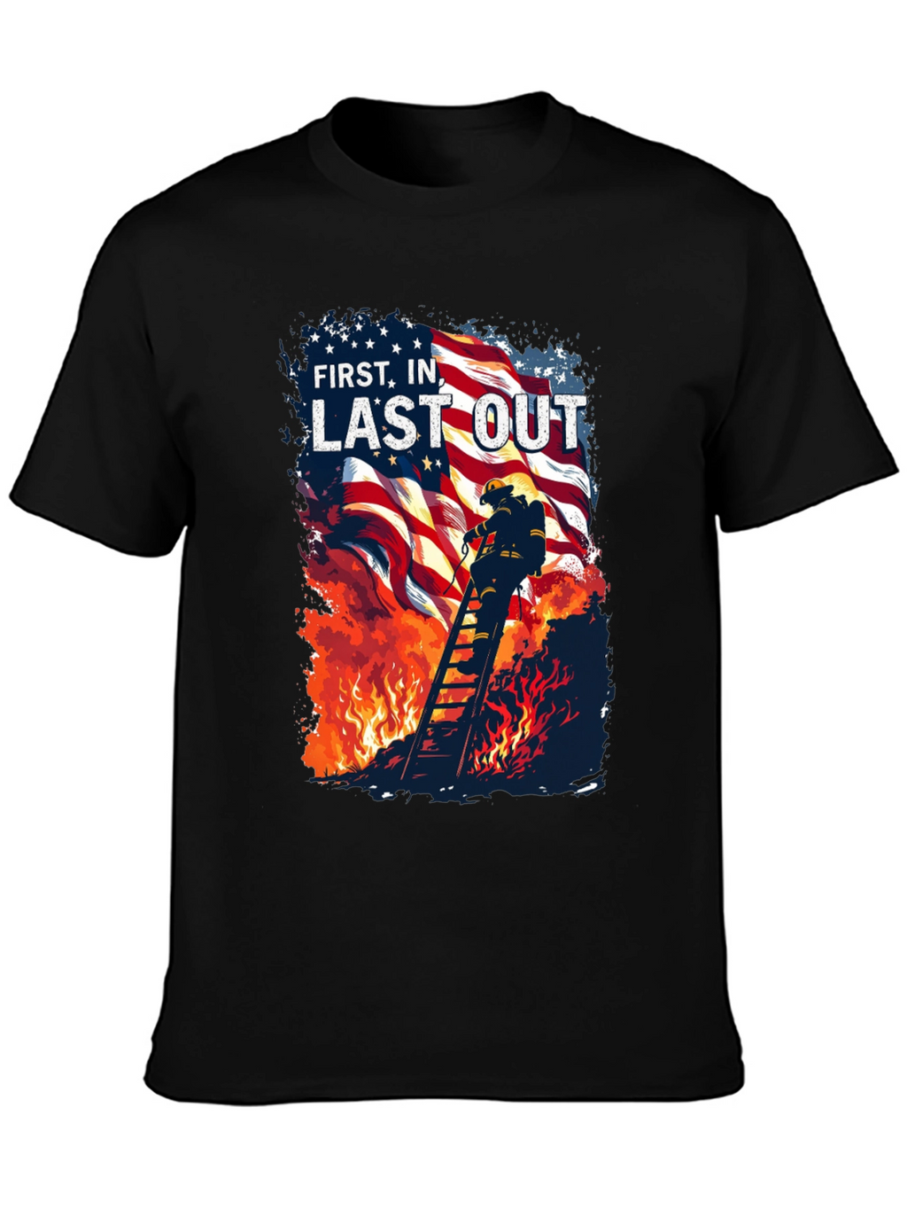 First In Last Out Firefighter T-Shirt