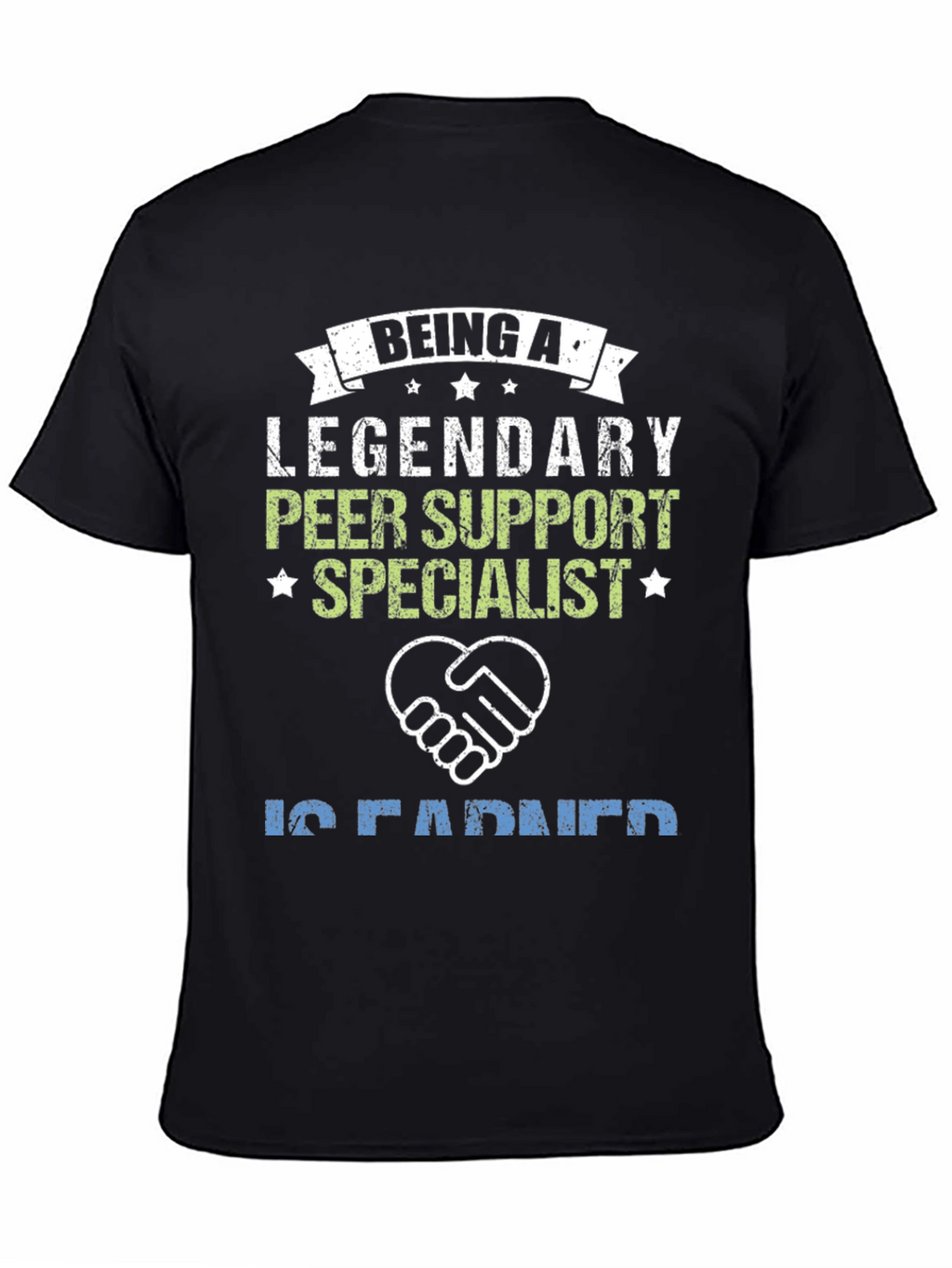 Legendary Peer Support Specialist T-Shirt