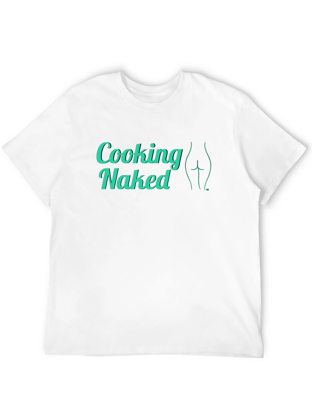 Cooking Naked T-Shirt - Cheeky Graphic Tee
