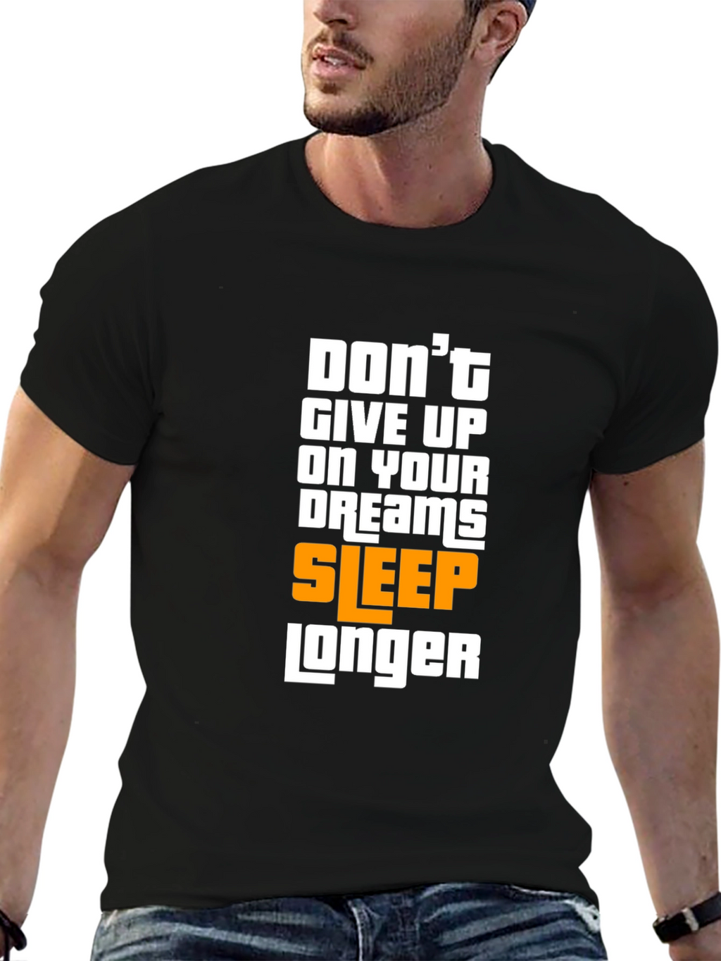 Humorous Sleep Longer Graphic T-Shirt