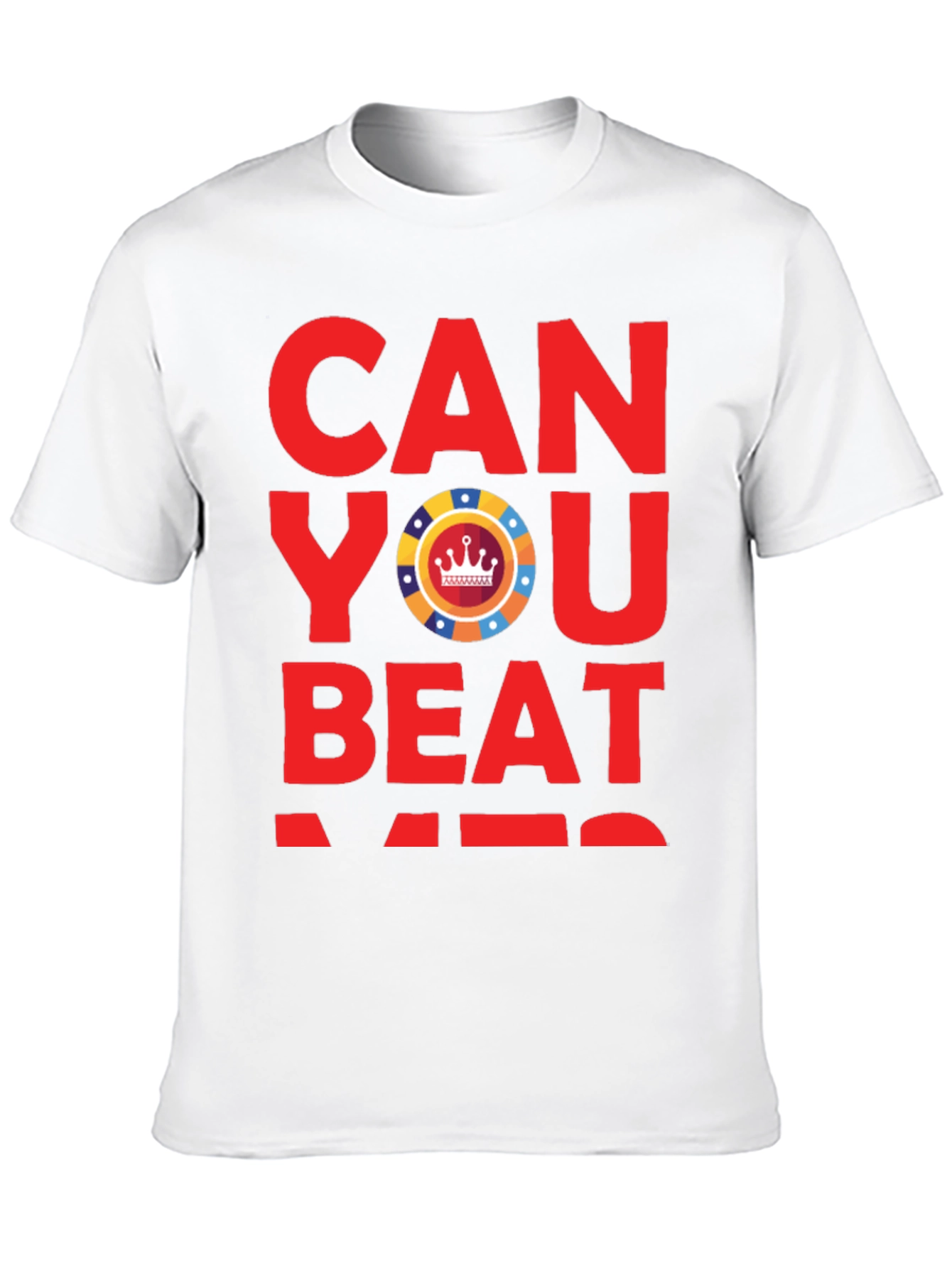 Can You Beat Me? Poker T-Shirt