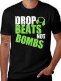 Drop Beats Not Bombs Graphic T-Shirt