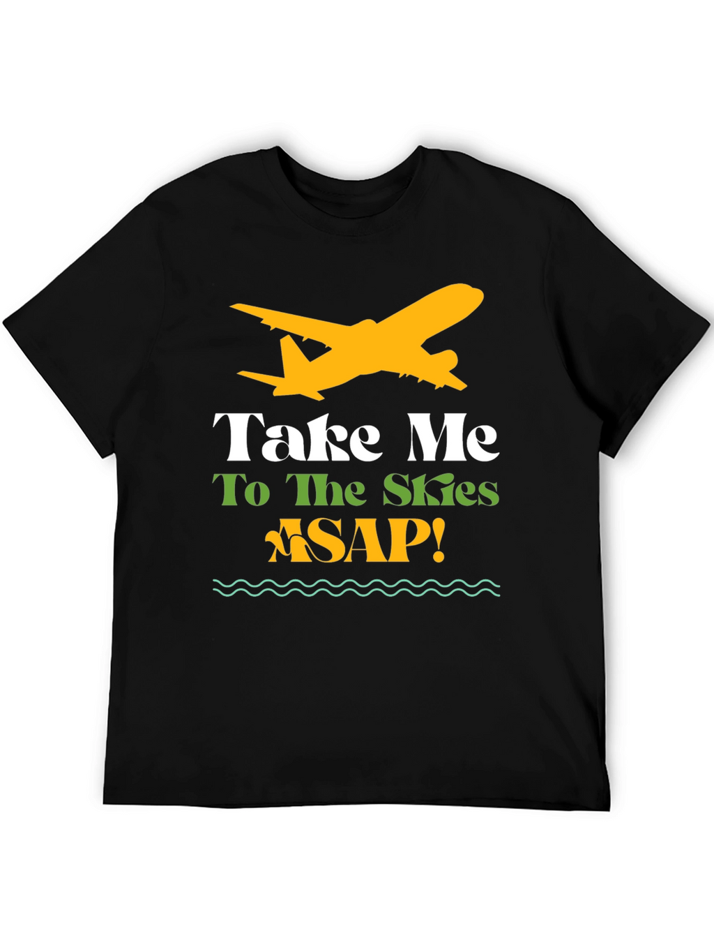 Take Me To The Skies ASAP T-Shirt