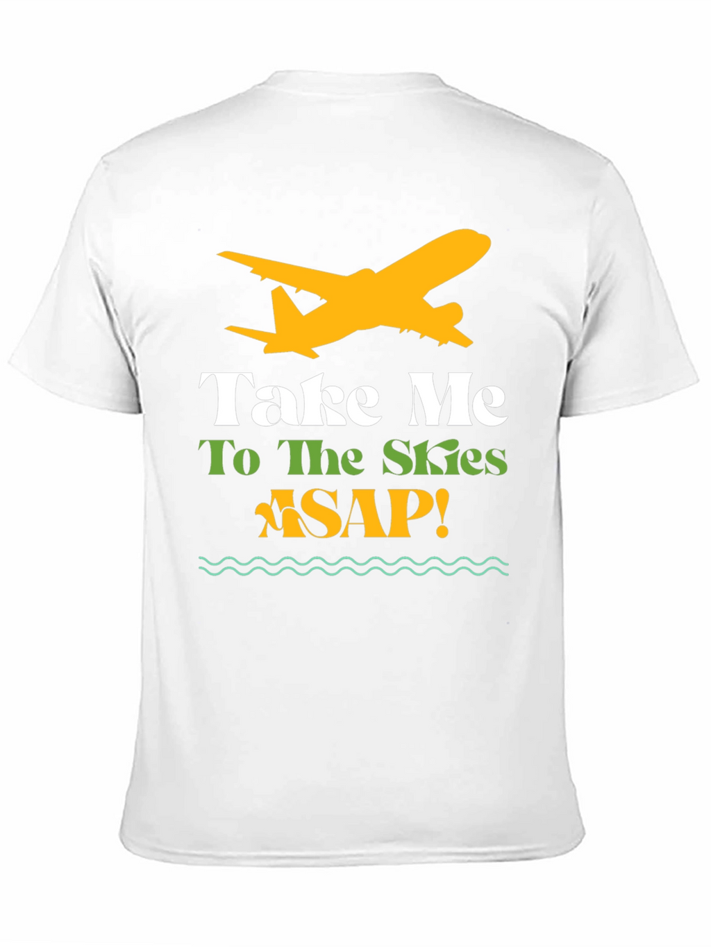 Take Me To The Skies ASAP T-Shirt