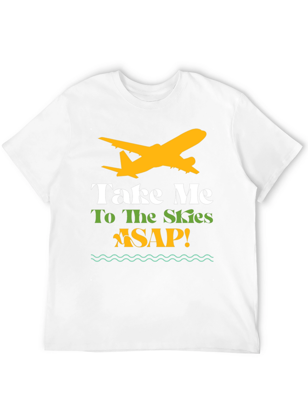 Take Me To The Skies ASAP T-Shirt