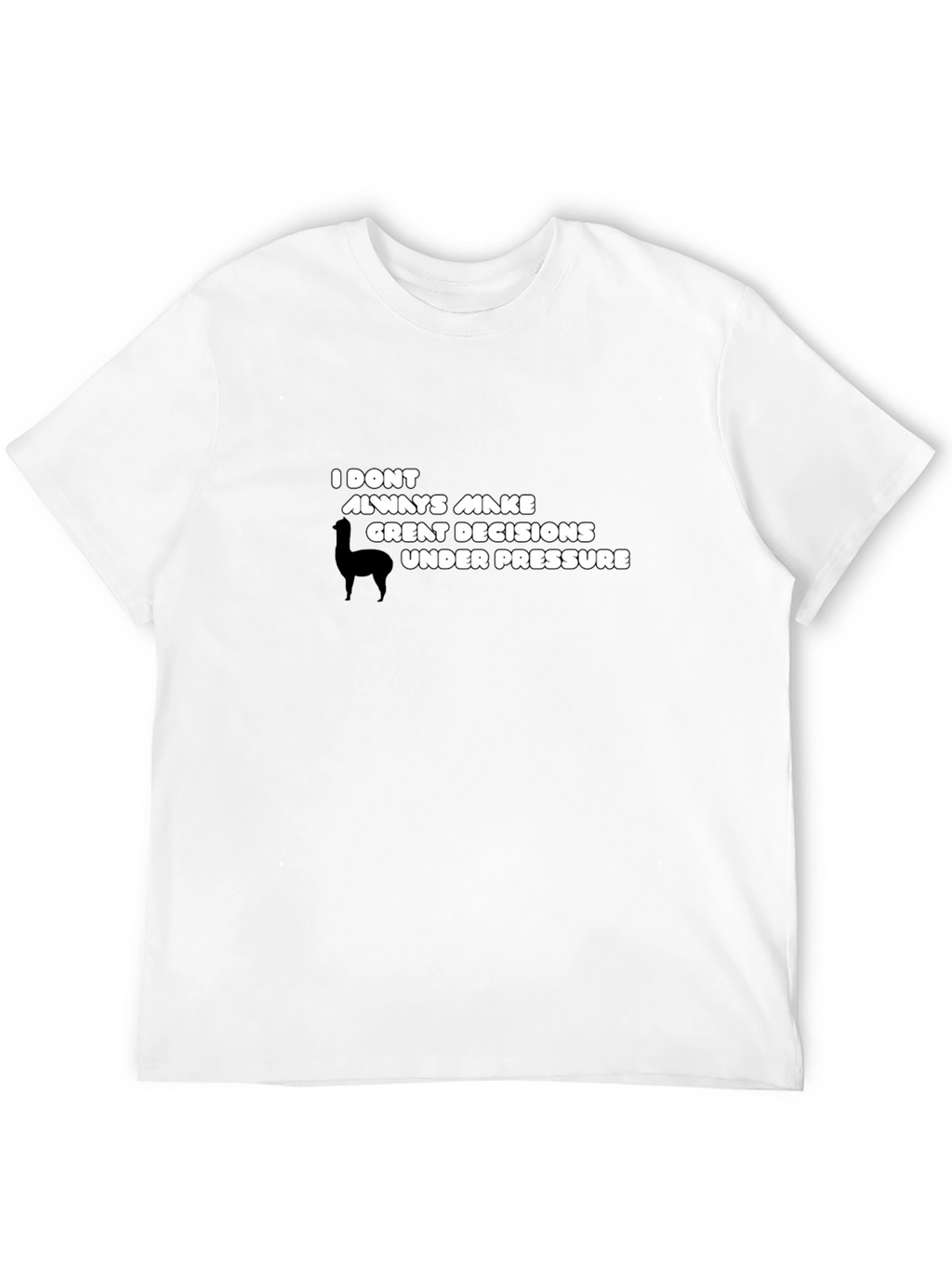 Funny Llama Decision T-Shirt - Quirky & Comfy!