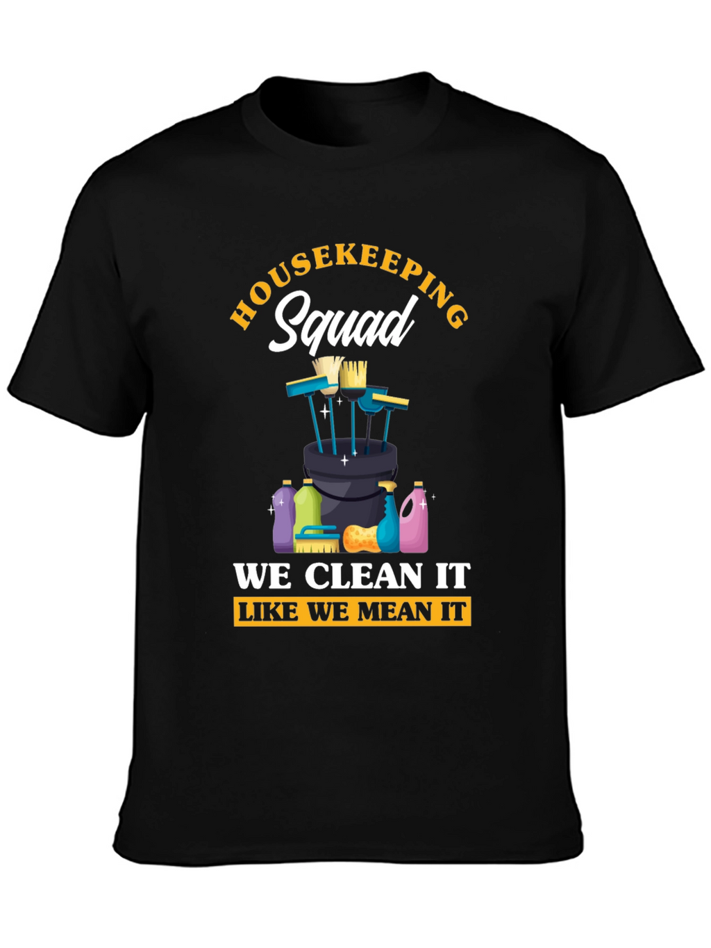 Housekeeping Squad Graphic T-Shirt