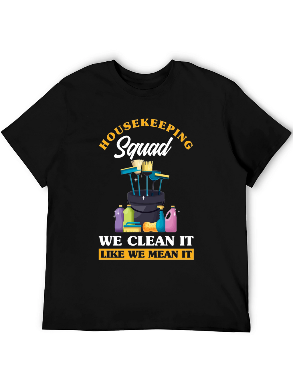 Housekeeping Squad Graphic T-Shirt