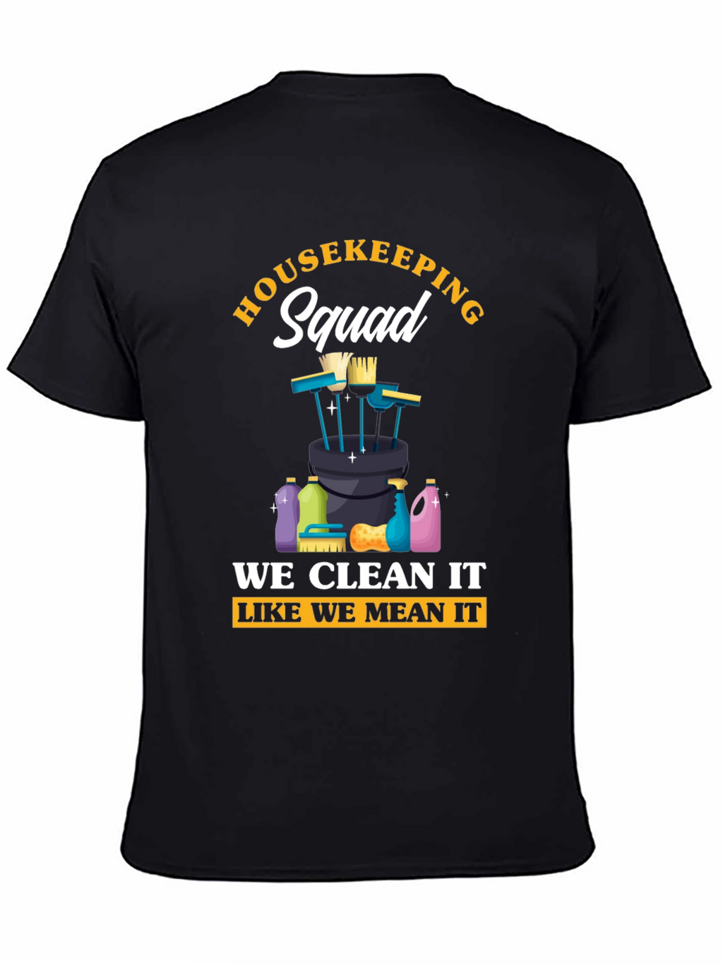 Housekeeping Squad Graphic T-Shirt
