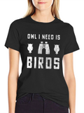Owl I Need Is Birds Graphic Tee