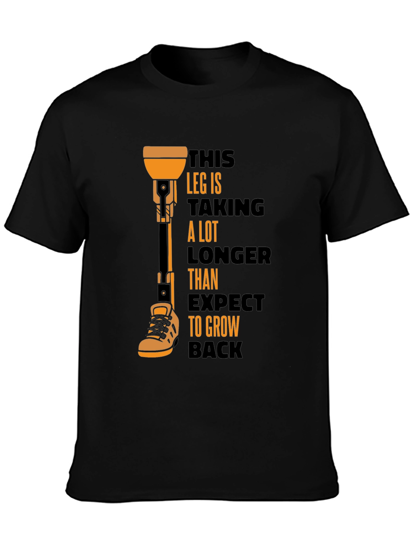 Humorous Prosthetic Leg T-Shirt