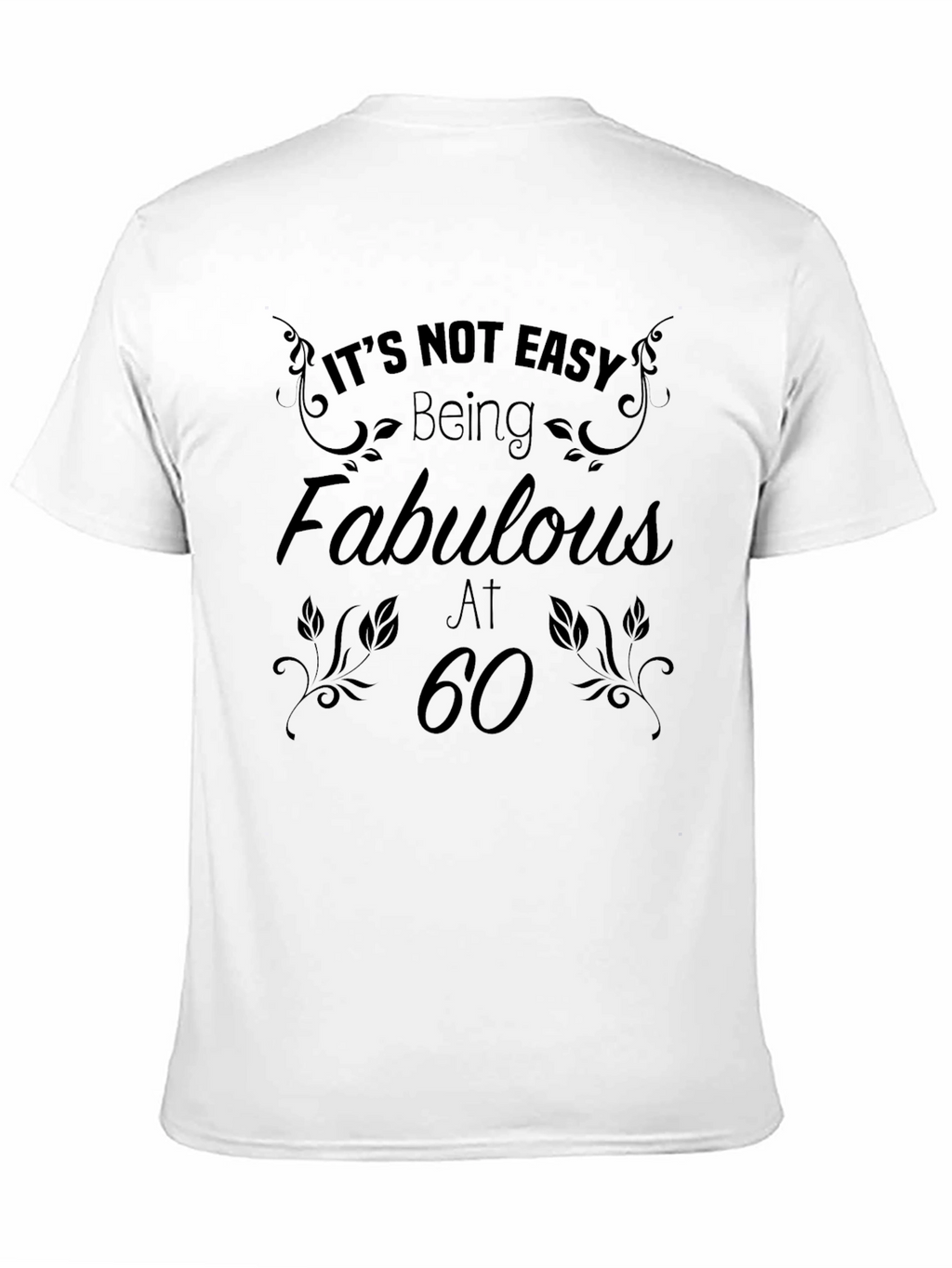 Fabulous at 60 Black Graphic Tee