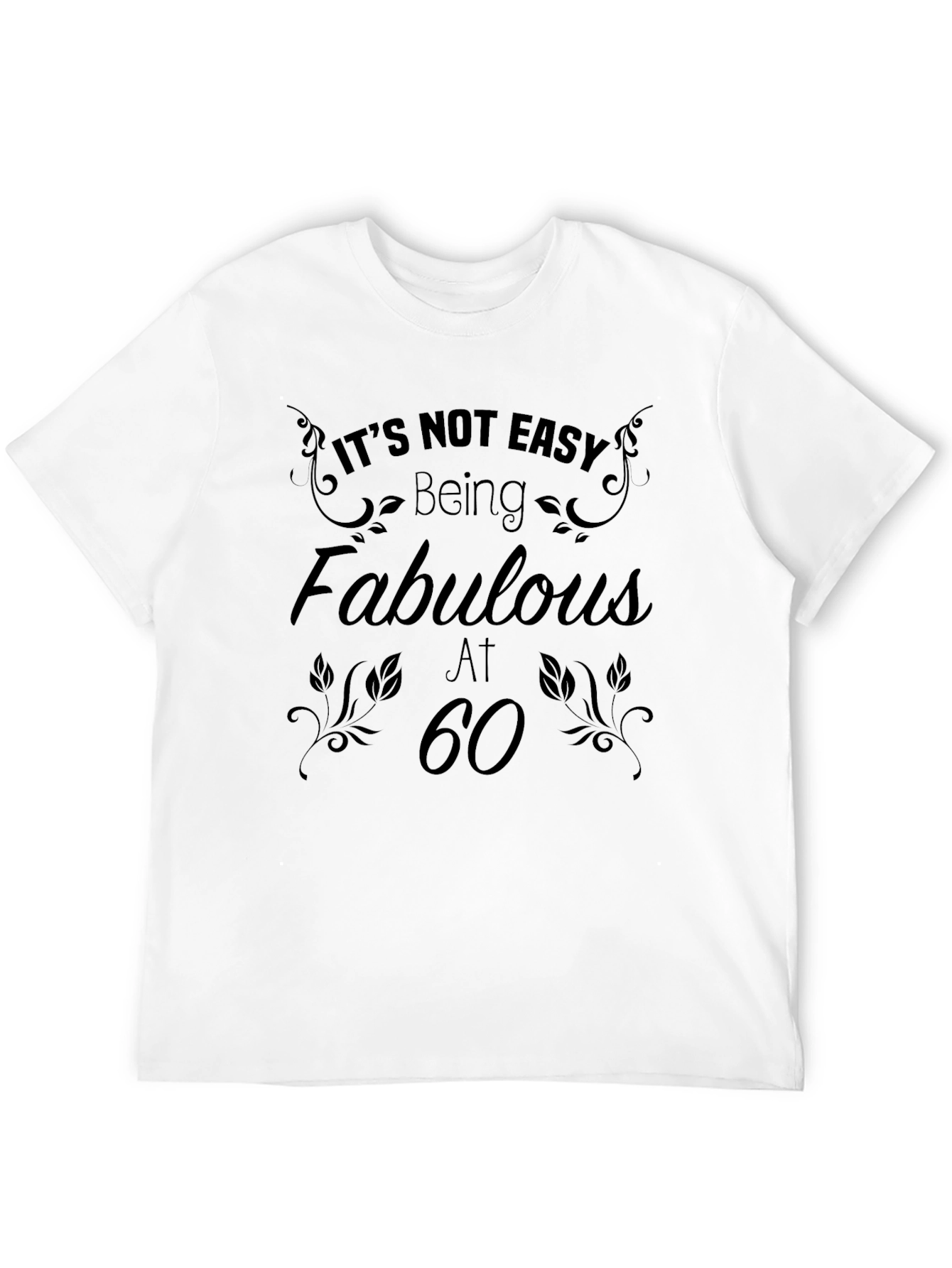 Fabulous at 60 Black Graphic Tee
