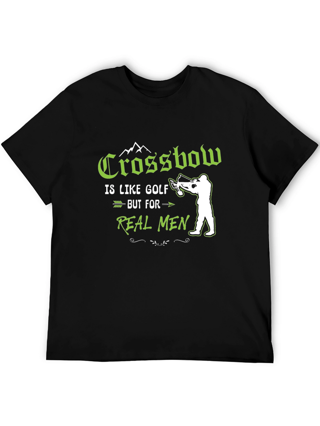 Crossbow Real Men Graphic T-Shirt