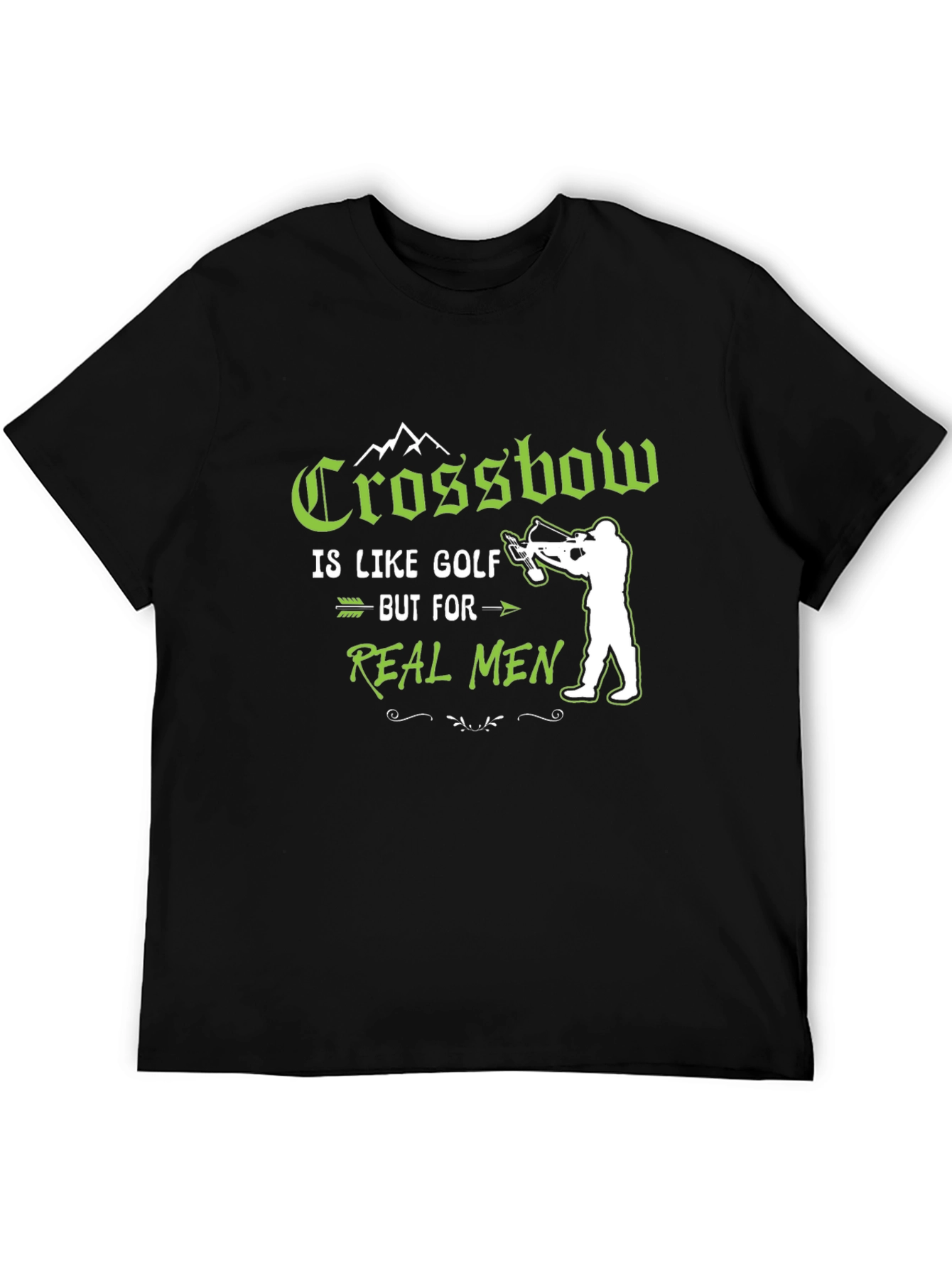 Crossbow Real Men Graphic T-Shirt
