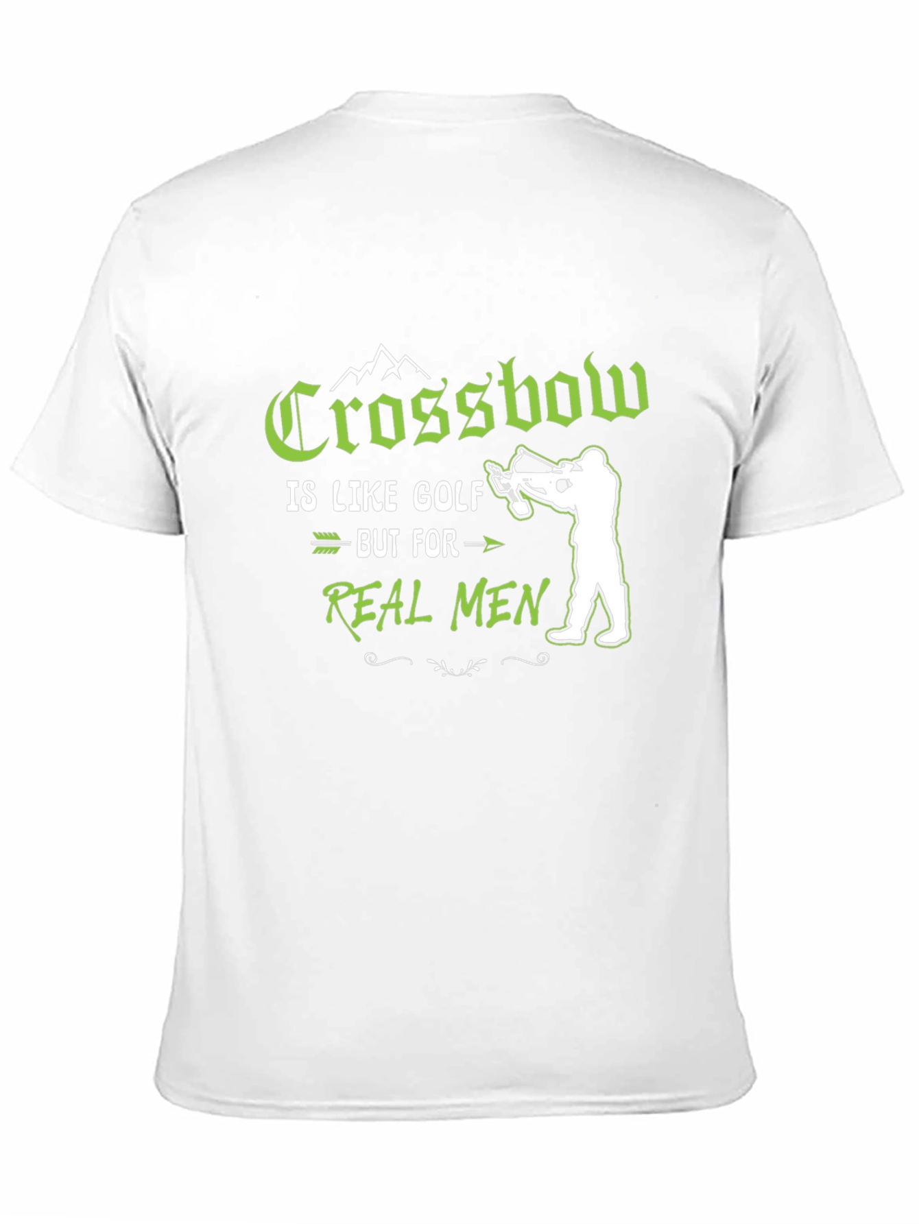 Crossbow Real Men Graphic T-Shirt