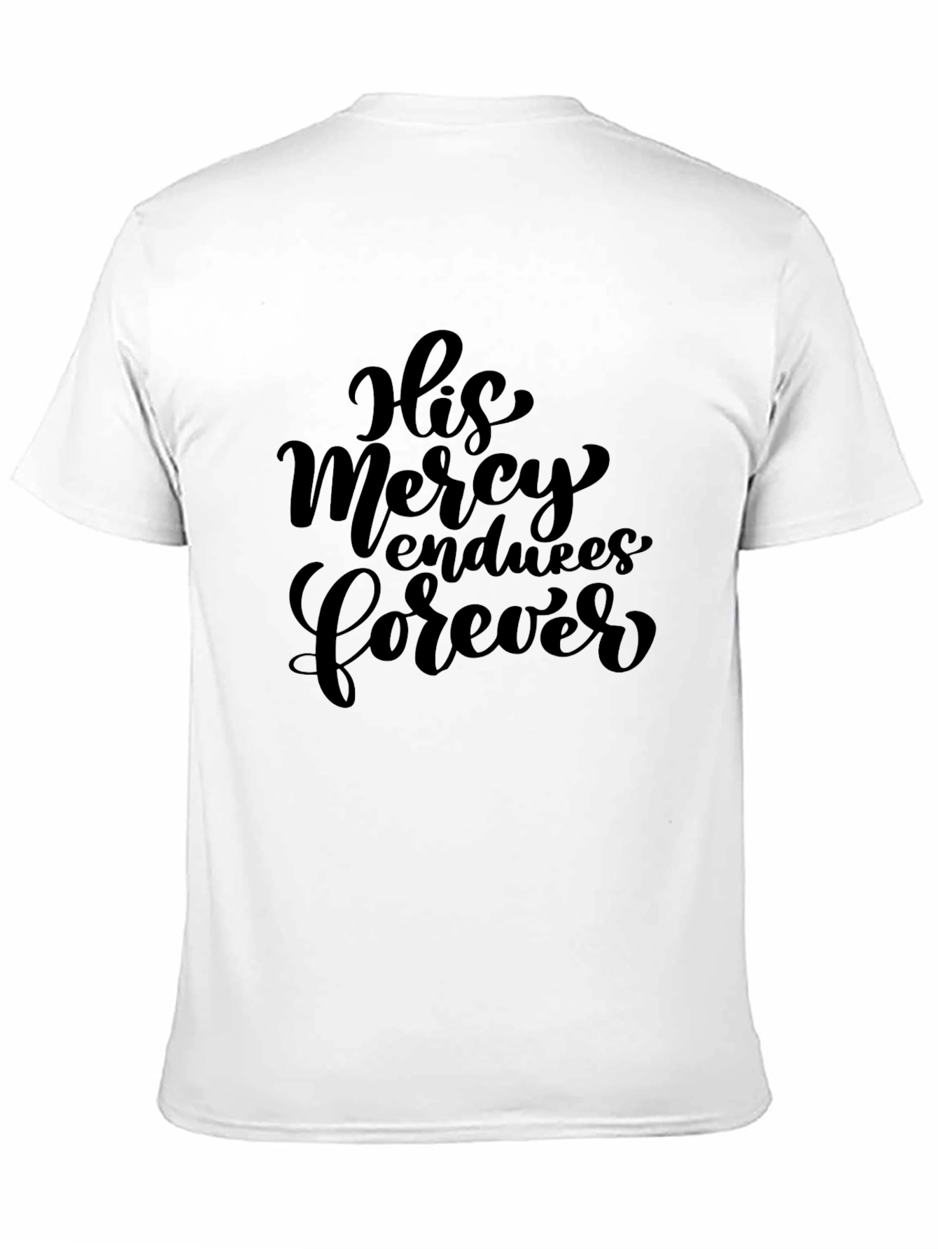 His Mercy Endures Forever Graphic Tee