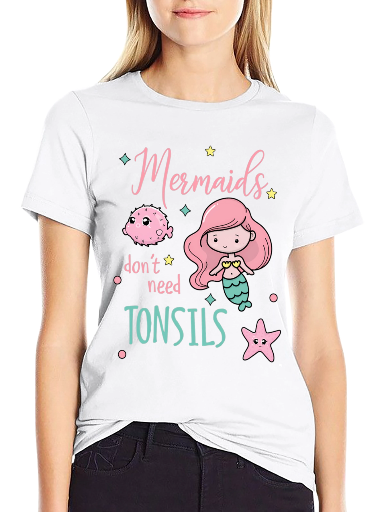 Mermaids Dont Need Tonsils Funny T-Shirt